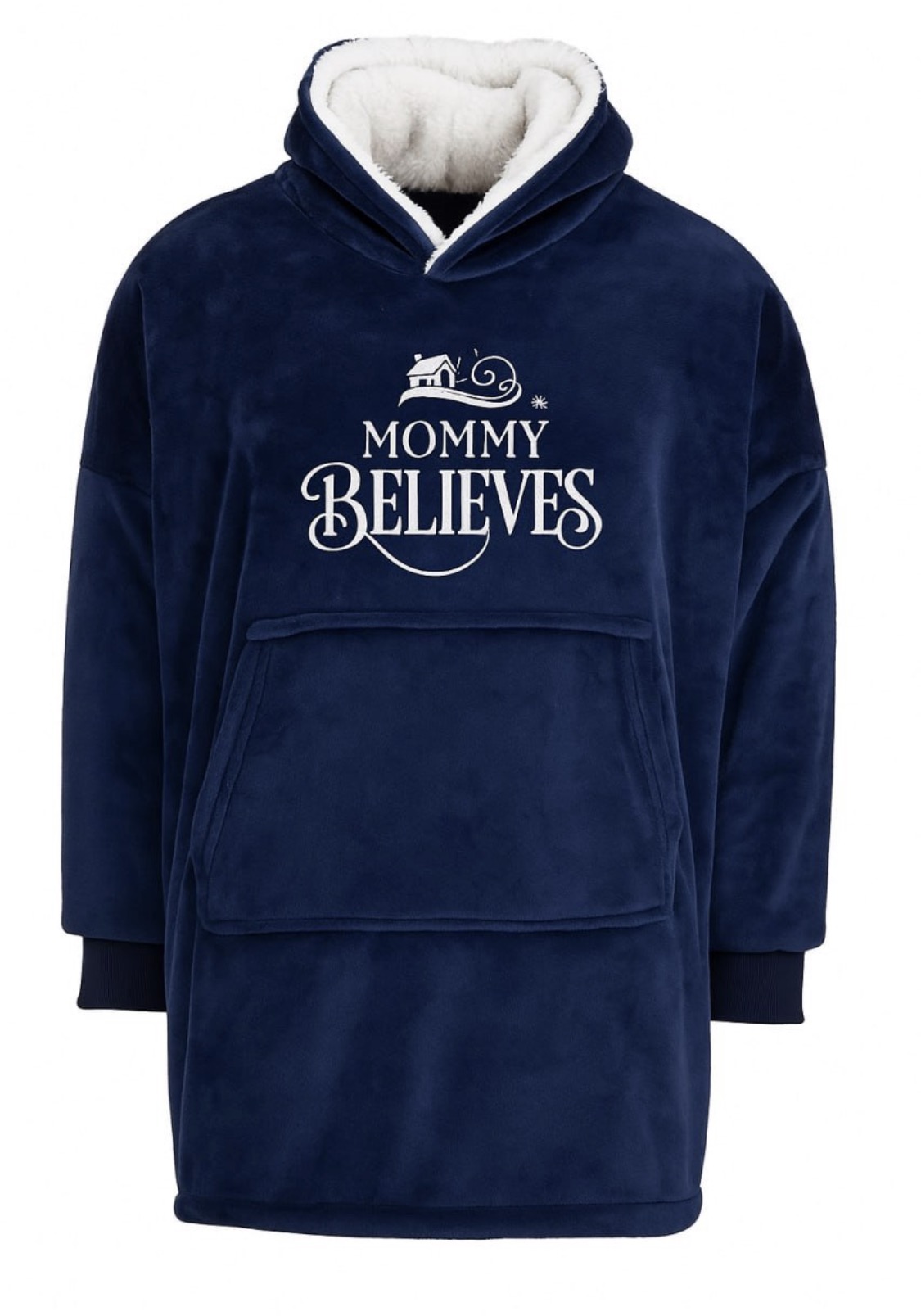 Mommy Believes oversized hoodie blanket